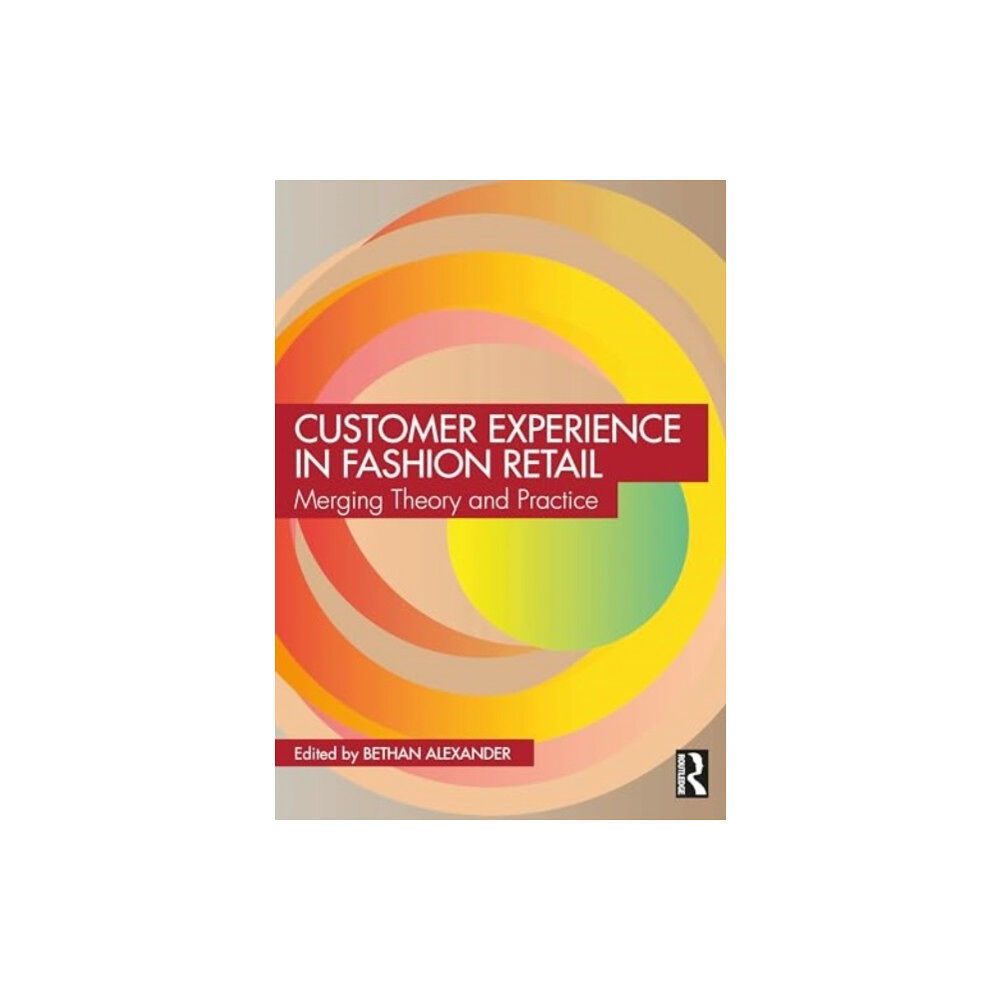 Taylor & francis ltd Customer Experience in Fashion Retailing (häftad, eng)