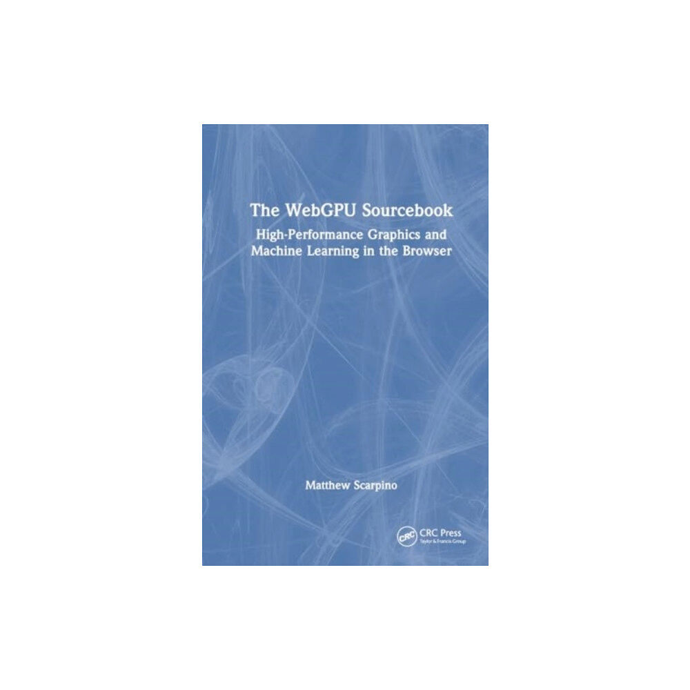 Taylor & francis ltd The WebGPU Sourcebook (häftad, eng)