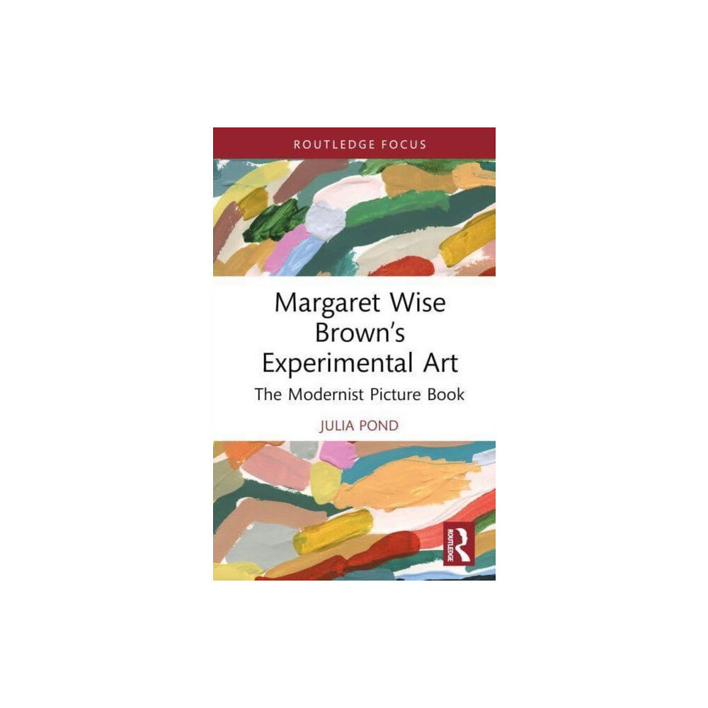 Taylor & francis ltd Margaret Wise Brown’s Experimental Art (inbunden, eng)