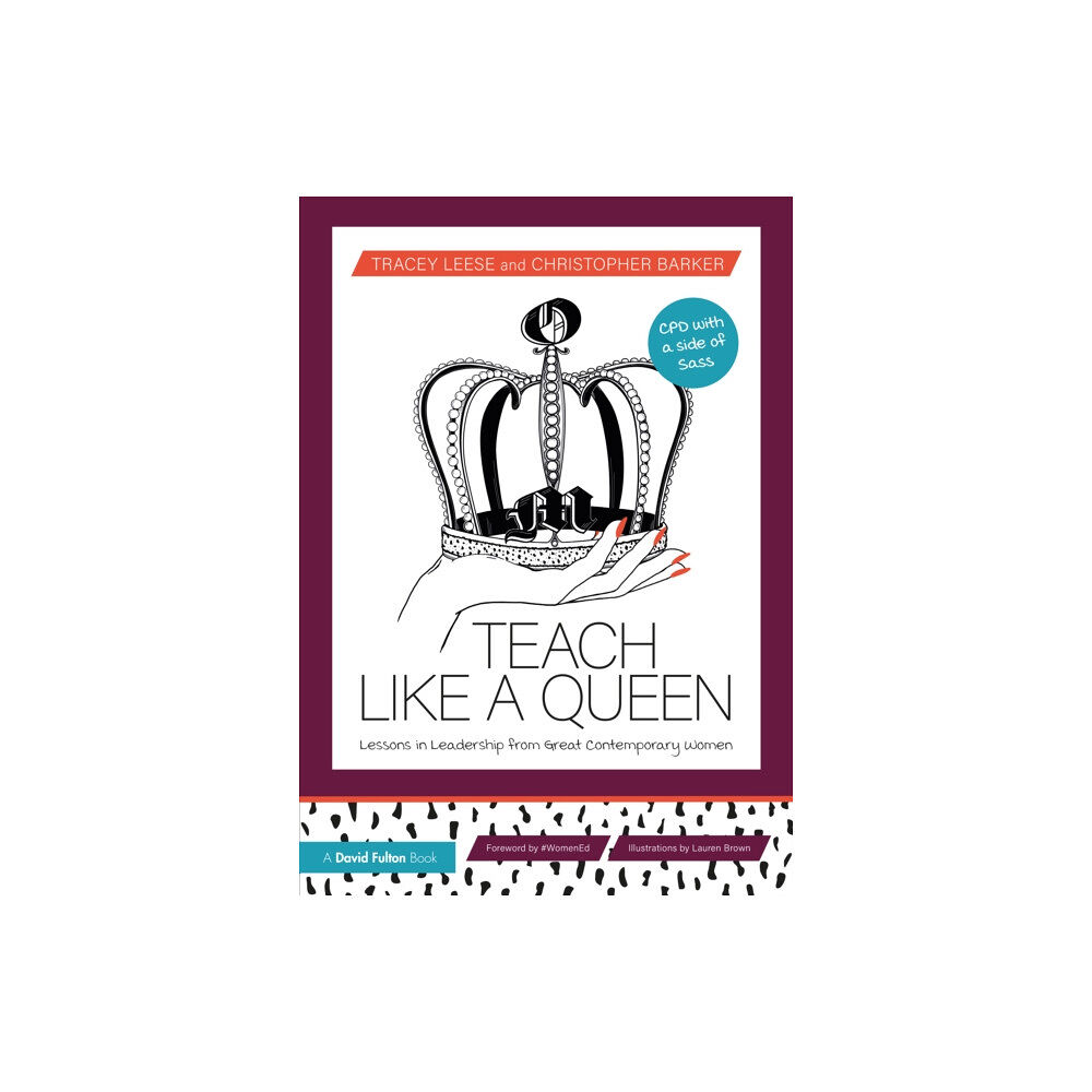 Taylor & francis ltd Teach Like a Queen (häftad, eng)