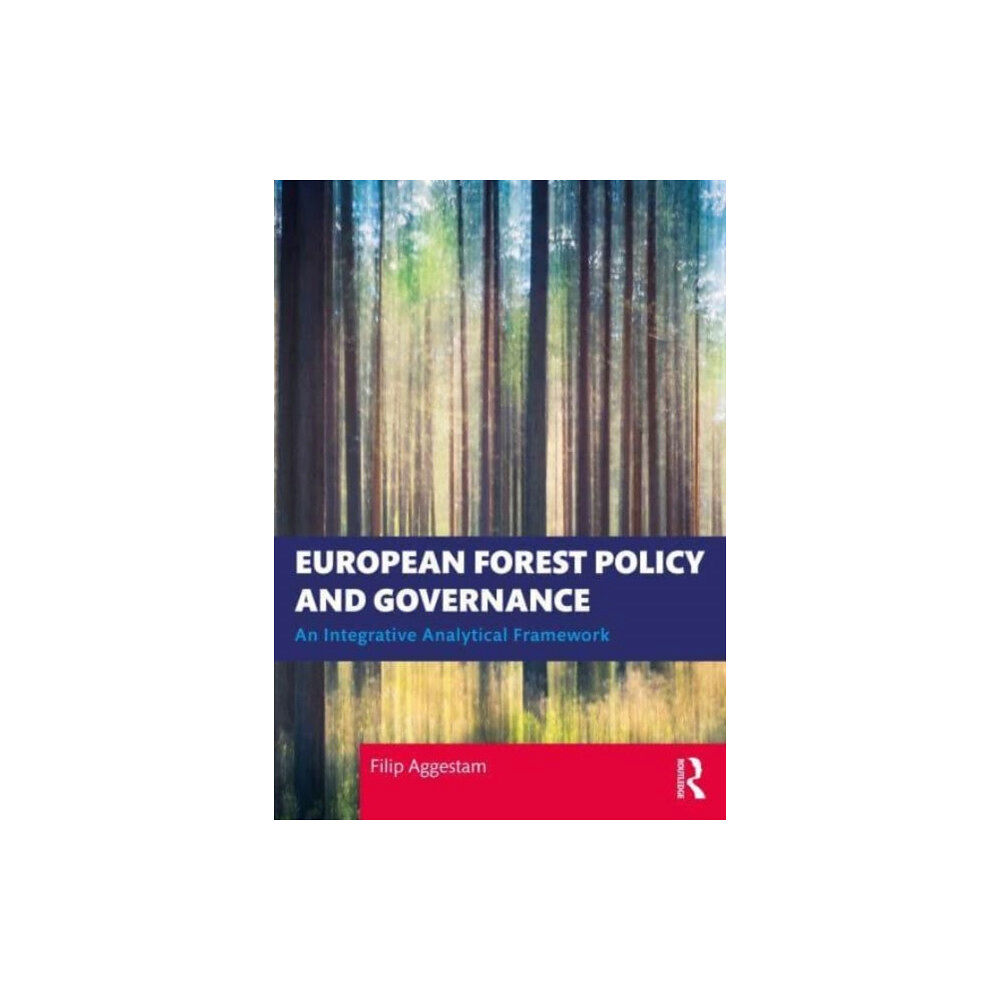 Taylor & francis ltd European Forest Policy and Governance (häftad, eng)