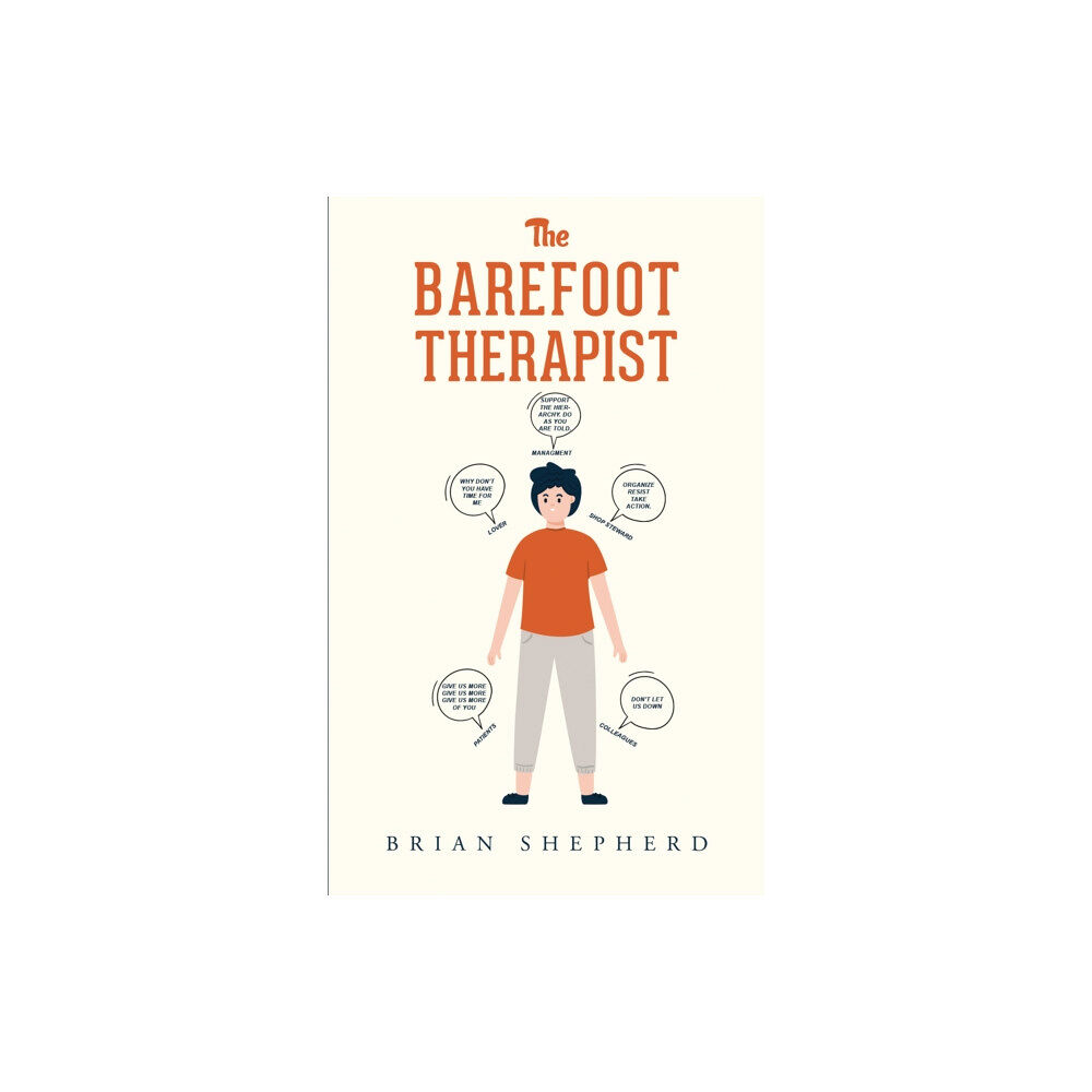 Austin Macauley Publishers The Barefoot Therapist (häftad, eng)