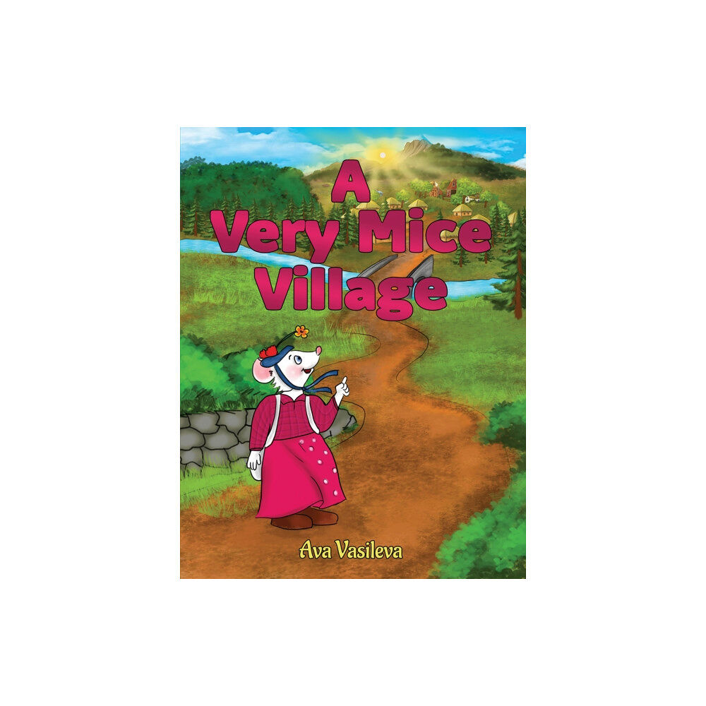 Austin Macauley Publishers A Very Mice Village (häftad, eng)