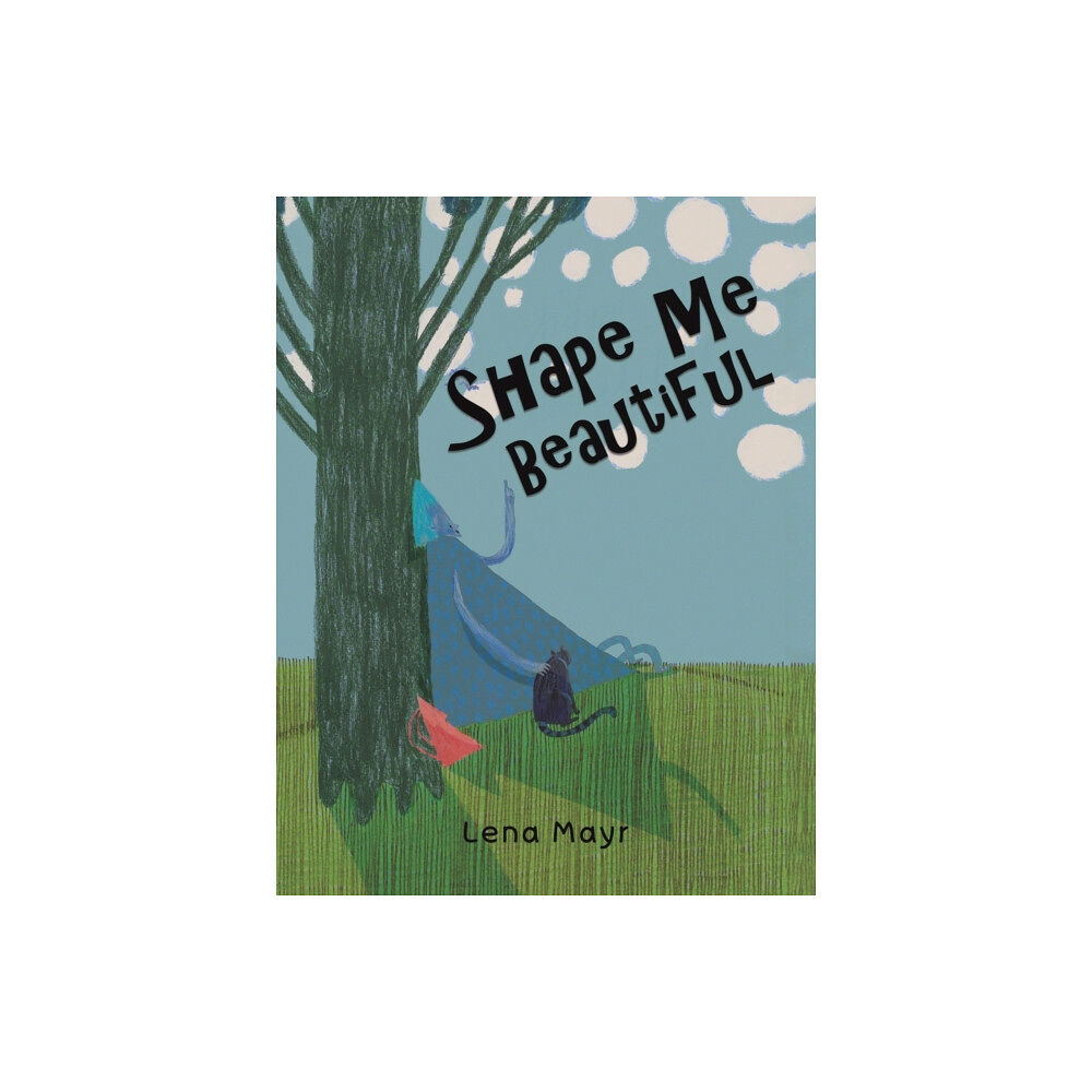 Austin Macauley Publishers Shape Me Beautiful (häftad, eng)
