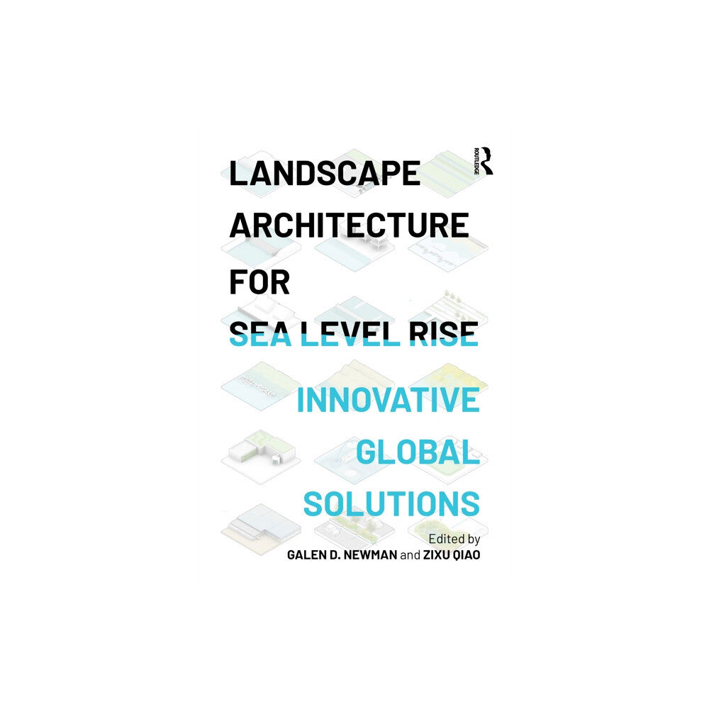 Taylor & francis ltd Landscape Architecture for Sea Level Rise (häftad, eng)
