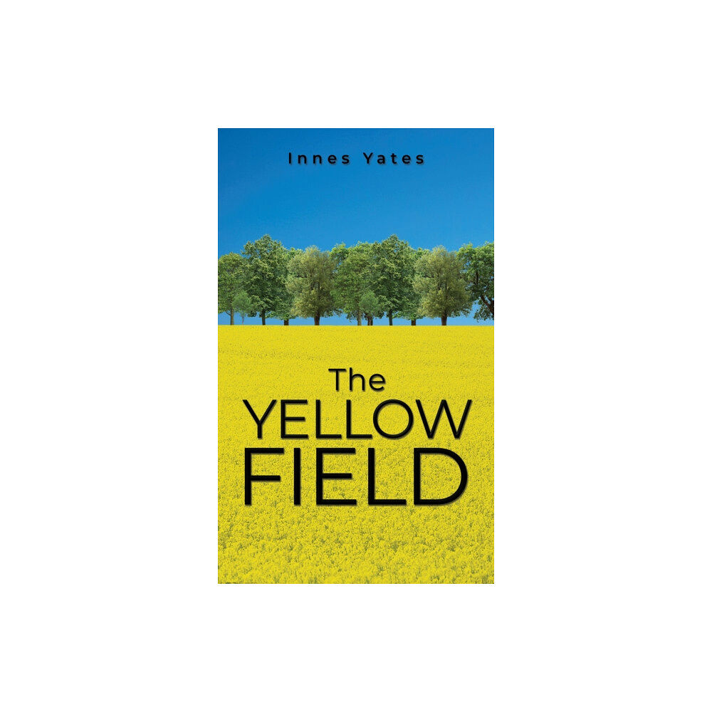 Austin Macauley Publishers The Yellow Field (häftad, eng)