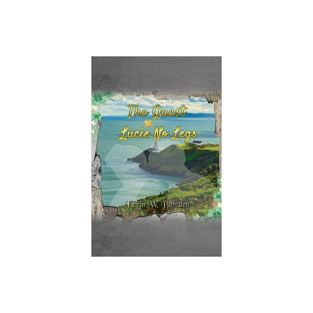 Austin Macauley Publishers The Quest: Lucie No Legs (häftad, eng)