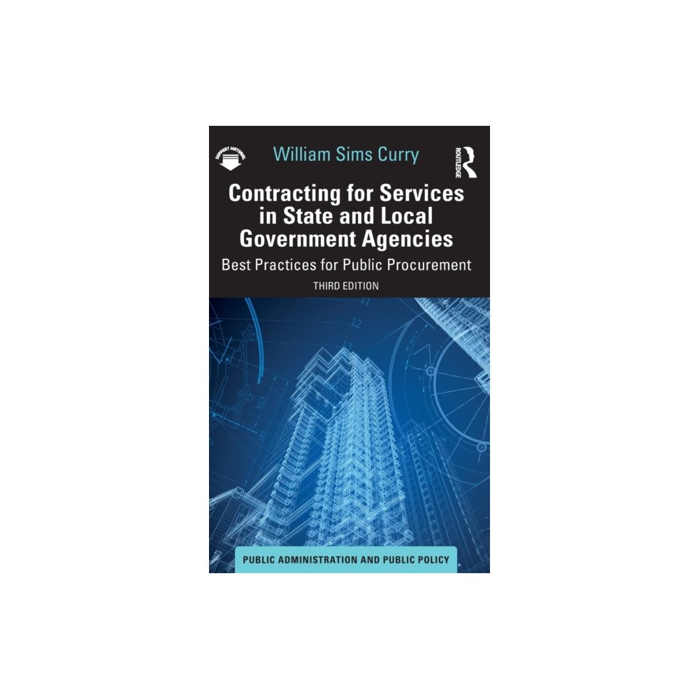 Taylor & francis ltd Contracting for Services in State and Local Government Agencies (inbunden, eng)