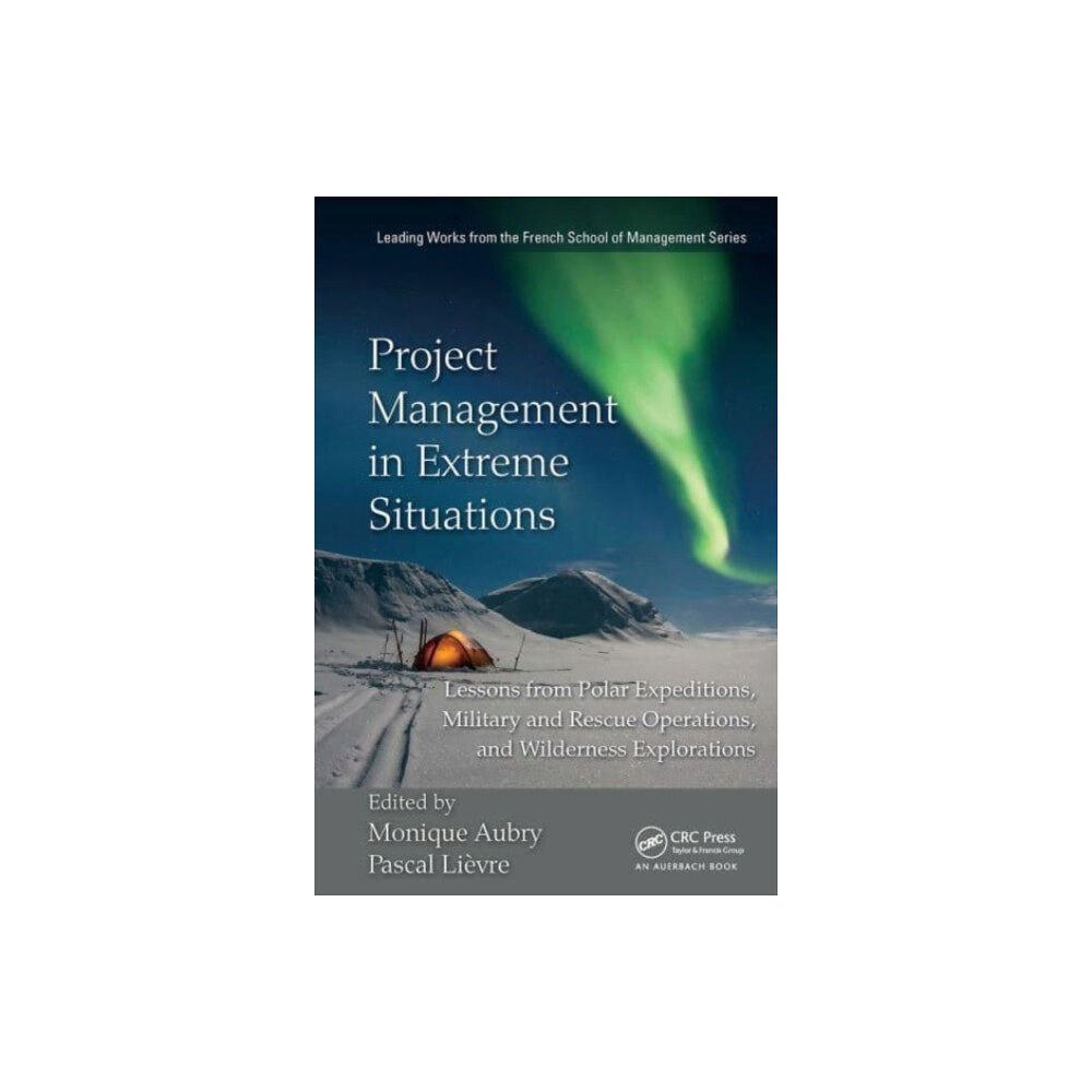 Taylor & francis ltd Project Management in Extreme Situations (häftad, eng)