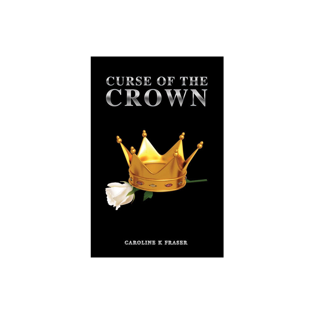 Austin Macauley Publishers Curse of the Crown (häftad, eng)