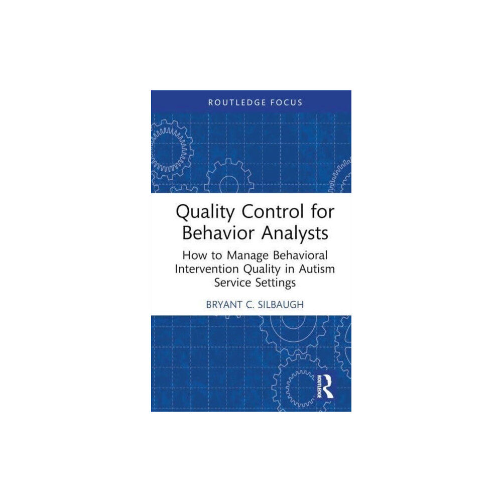 Taylor & francis ltd Quality Control for Behavior Analysts (inbunden, eng)