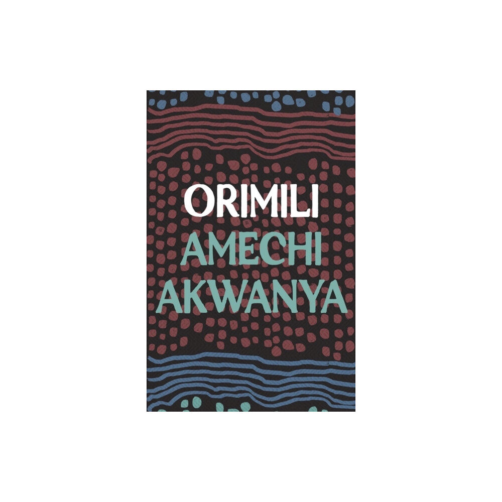 Bloomsbury Publishing PLC Orimili (häftad, eng)