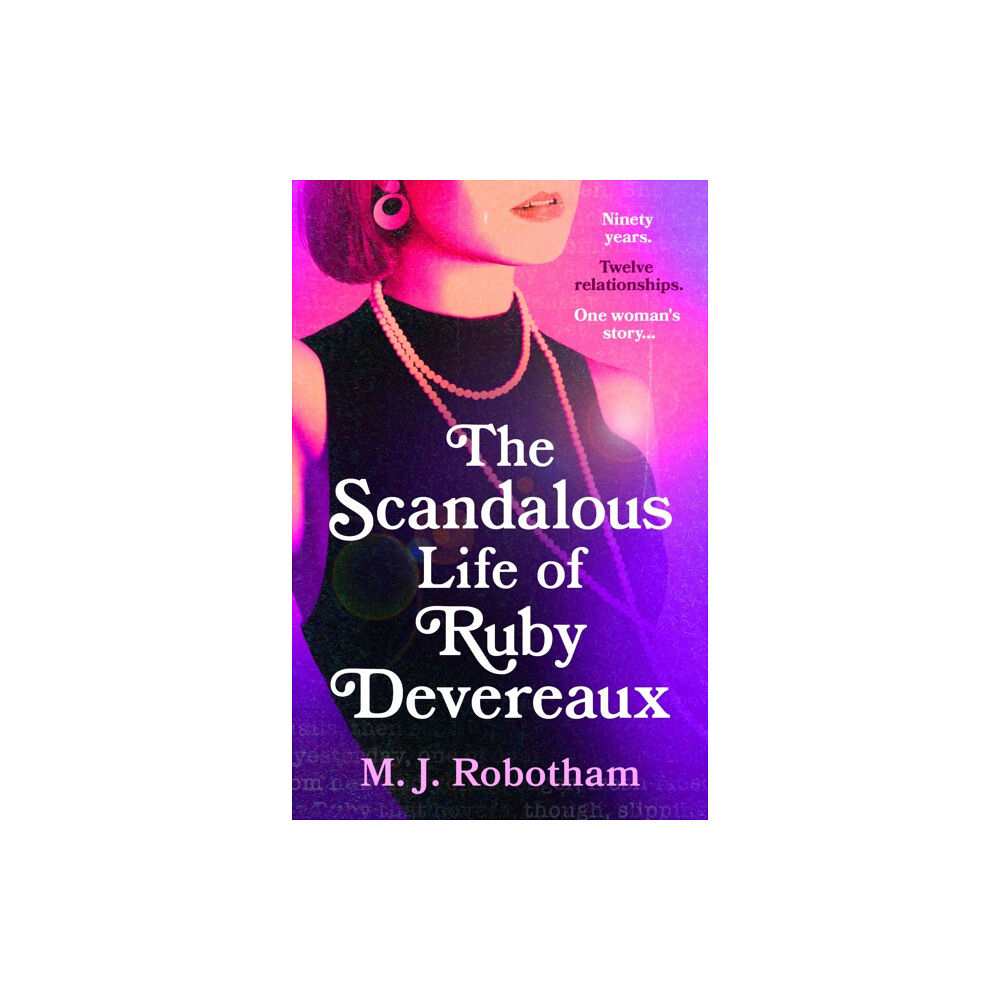 Bloomsbury Publishing PLC The Scandalous Life of Ruby Devereaux (häftad, eng)