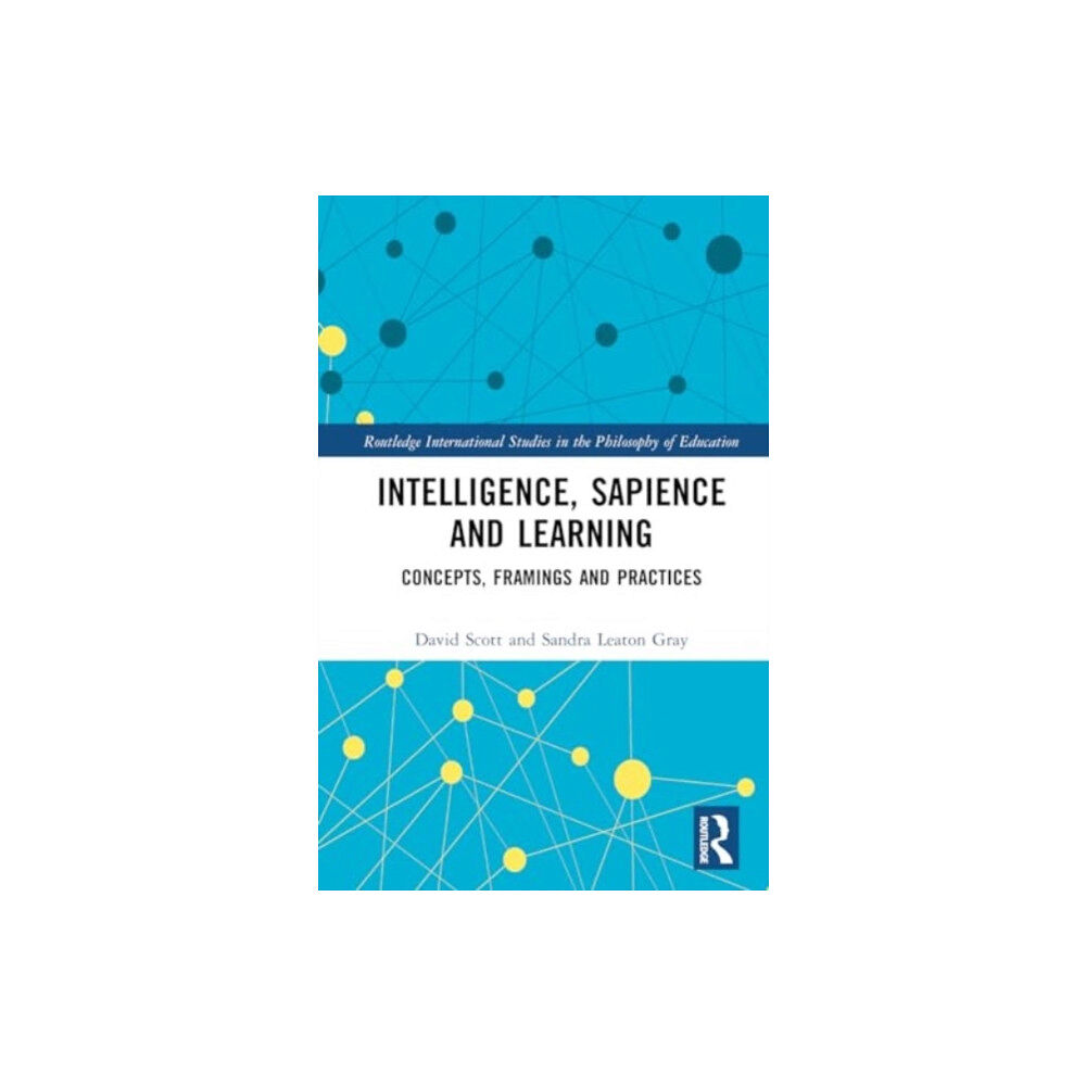 Taylor & francis ltd Intelligence, Sapience and Learning (inbunden, eng)