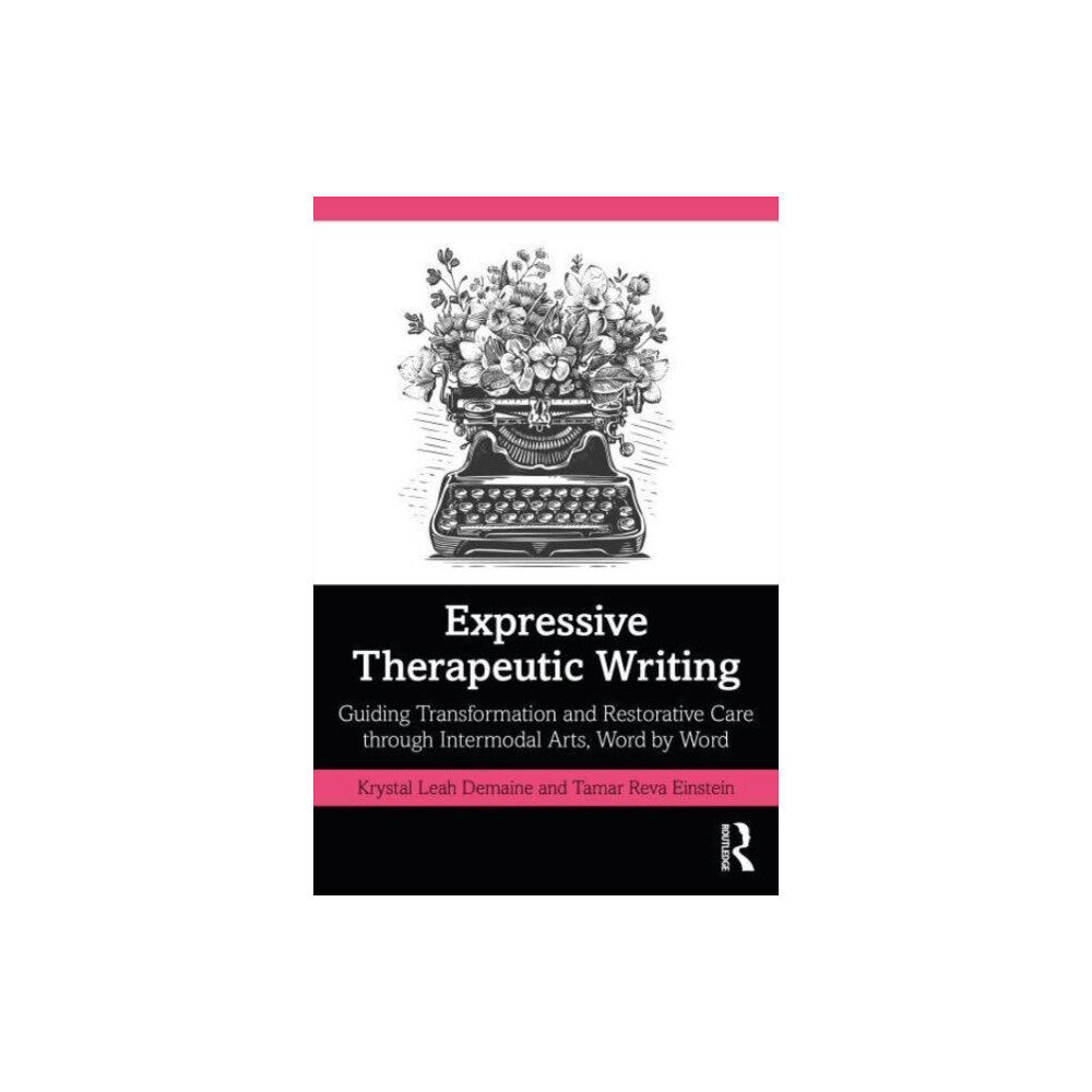 Taylor & francis ltd Expressive Therapeutic Writing (häftad, eng)