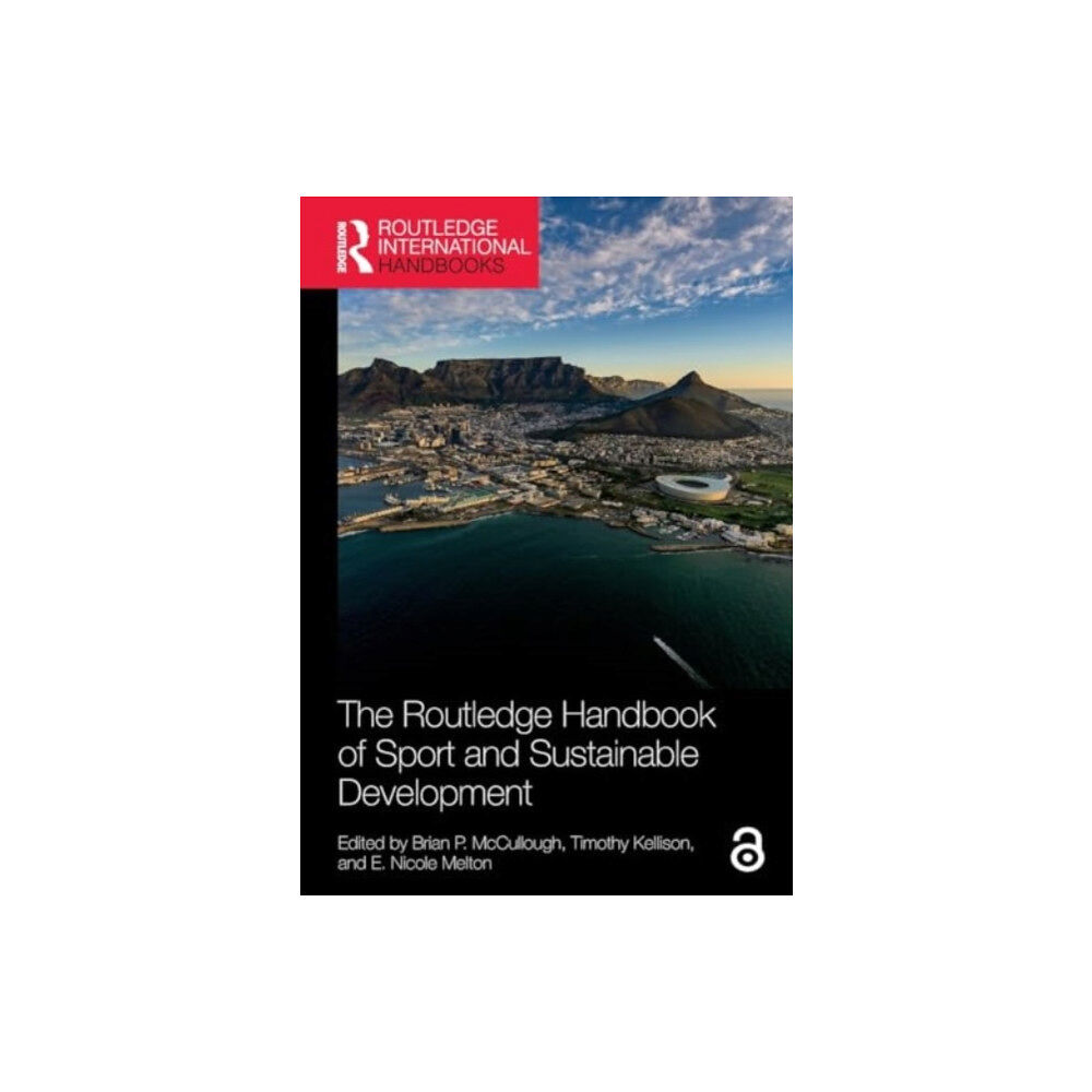 Taylor & francis ltd The Routledge Handbook of Sport and Sustainable Development (häftad, eng)