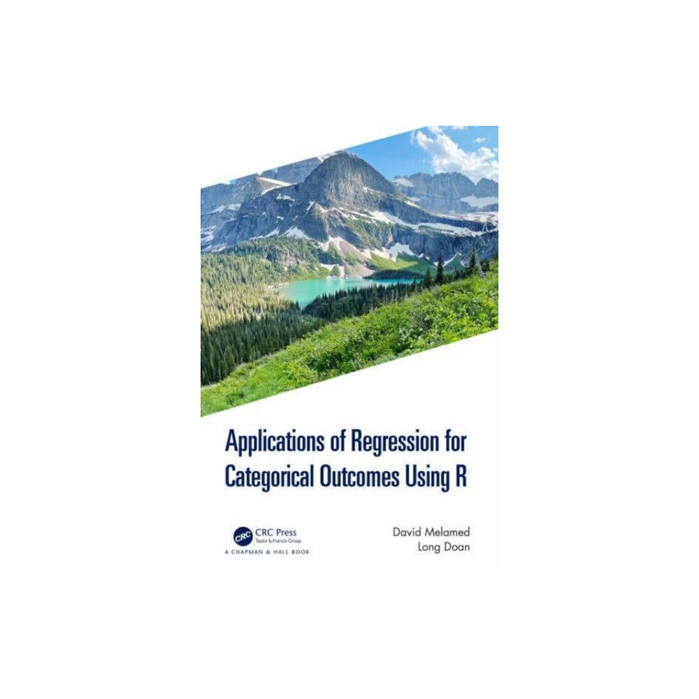 Taylor & francis ltd Applications of Regression for Categorical Outcomes Using R (häftad, eng)