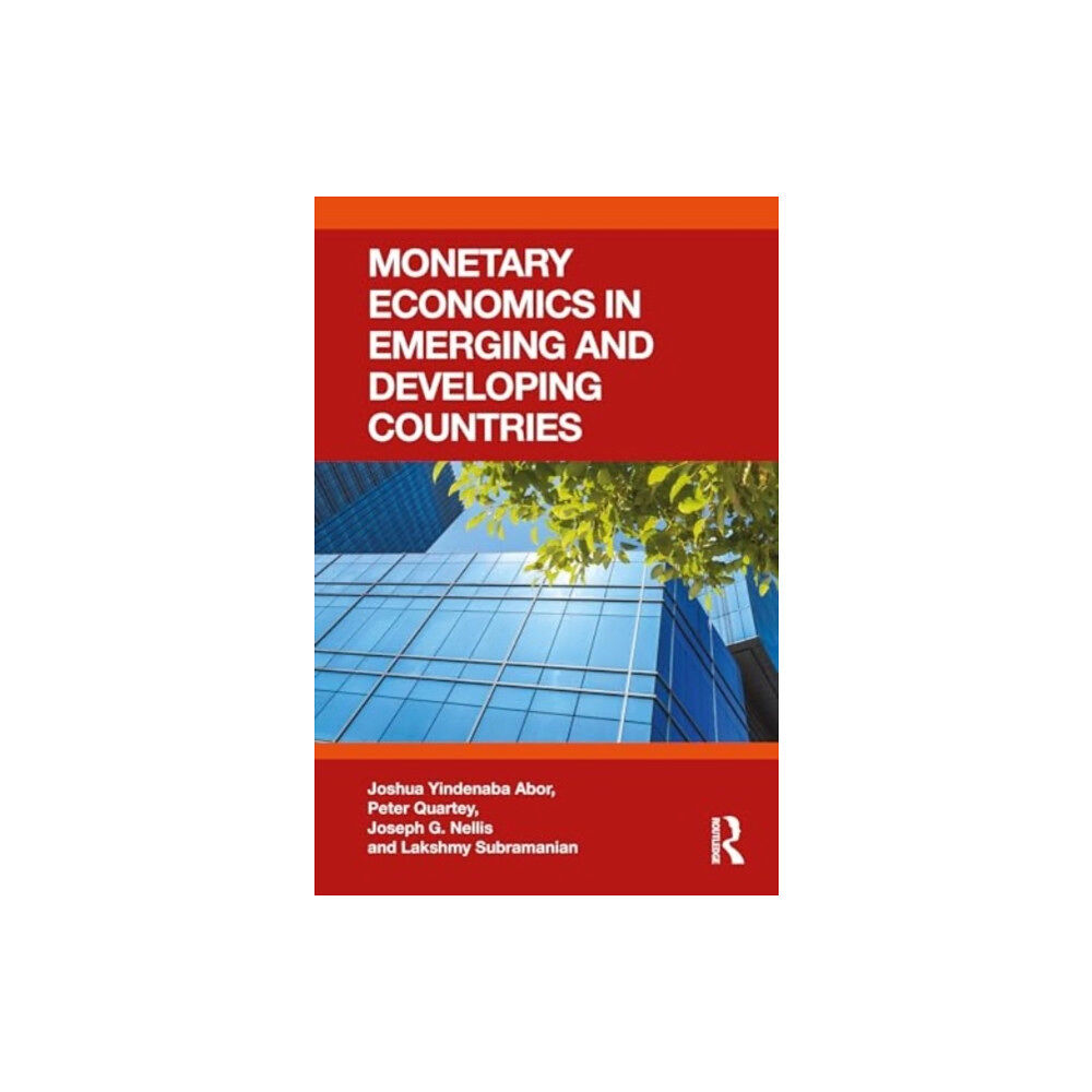 Taylor & francis ltd Monetary Economics in Emerging and Developing Countries (häftad, eng)