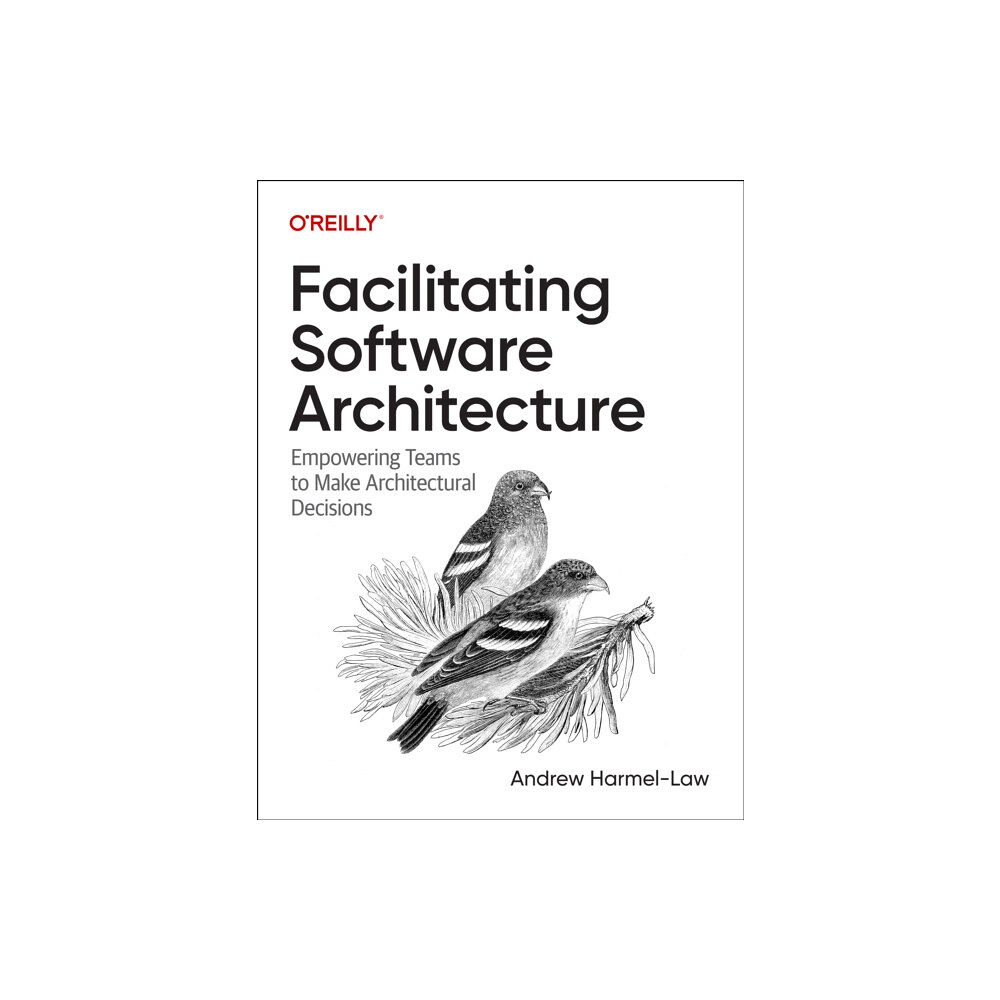 O'Reilly Media Facilitating Software Architecture (häftad, eng)