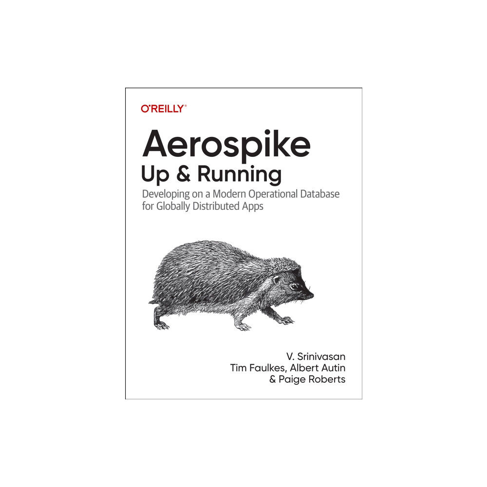 O'Reilly Media Aerospike: Up and Running (häftad, eng)