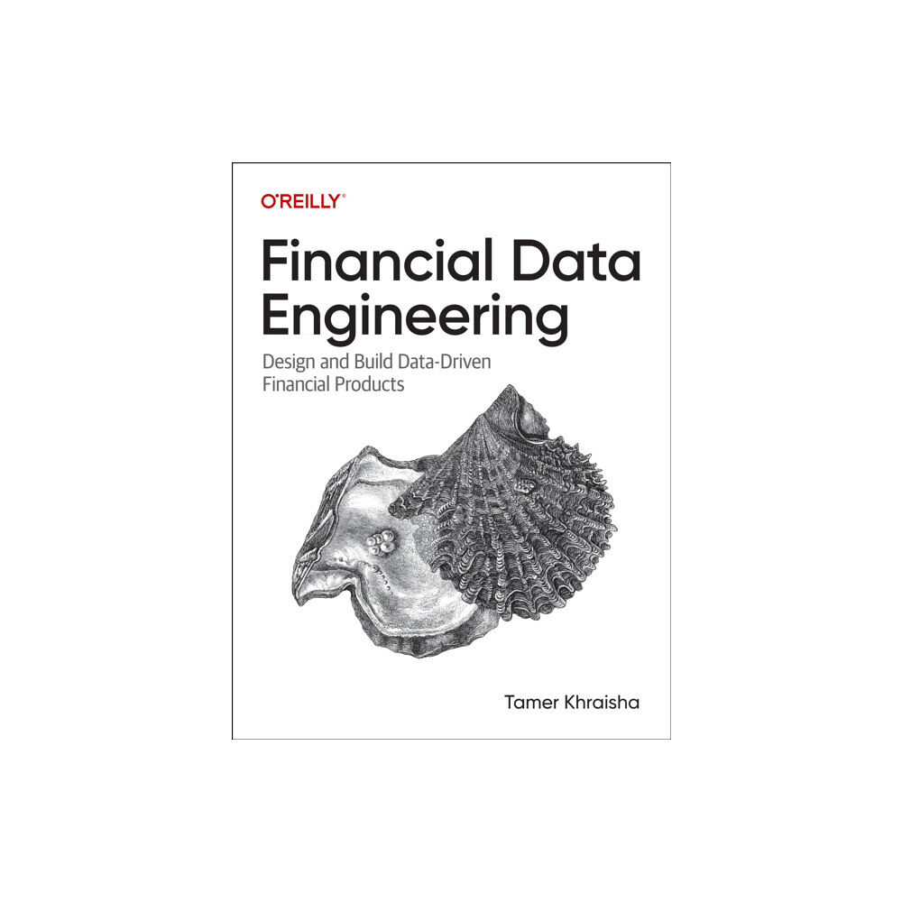 O'Reilly Media Financial Data Engineering (häftad, eng)