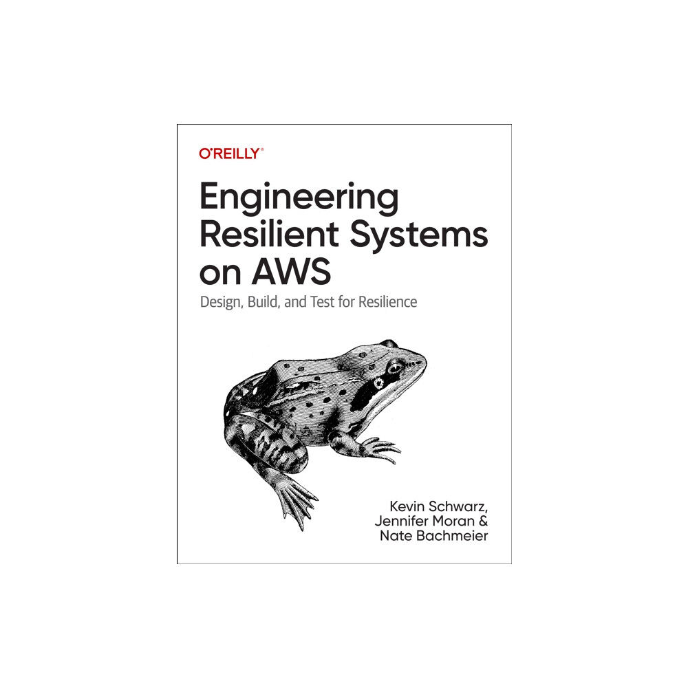 O'Reilly Media Engineering Resilient Systems on AWS (häftad, eng)