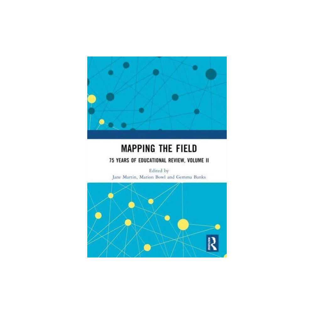 Taylor & francis ltd Mapping the Field (inbunden, eng)