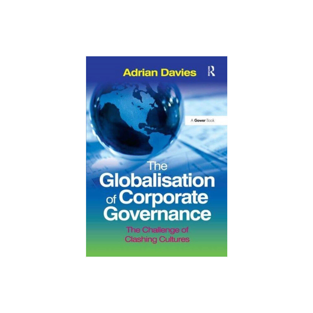 Taylor & francis ltd The Globalisation of Corporate Governance (häftad, eng)