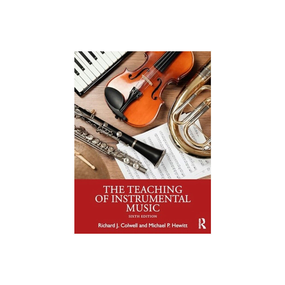 Taylor & francis ltd The Teaching of Instrumental Music (häftad, eng)