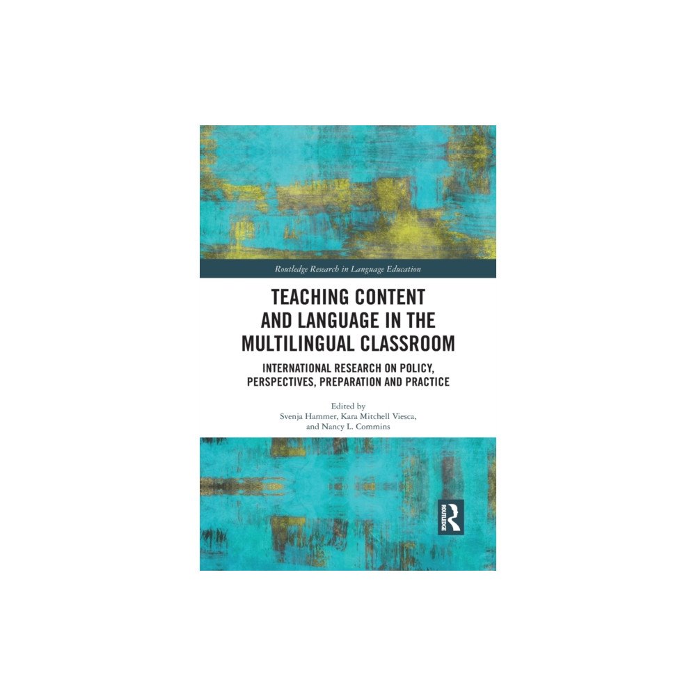 Taylor & francis ltd Teaching Content and Language in the Multilingual Classroom (häftad, eng)