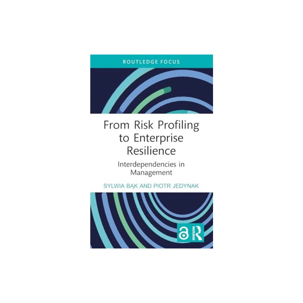 Taylor & francis ltd From Risk Profiling to Enterprise Resilience (inbunden, eng)