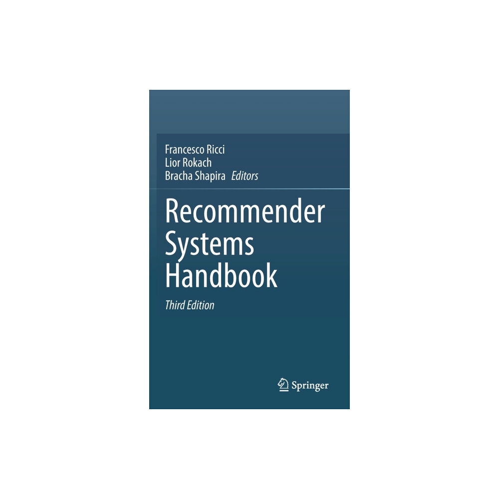 Springer-Verlag New York Inc. Recommender Systems Handbook (inbunden, eng)