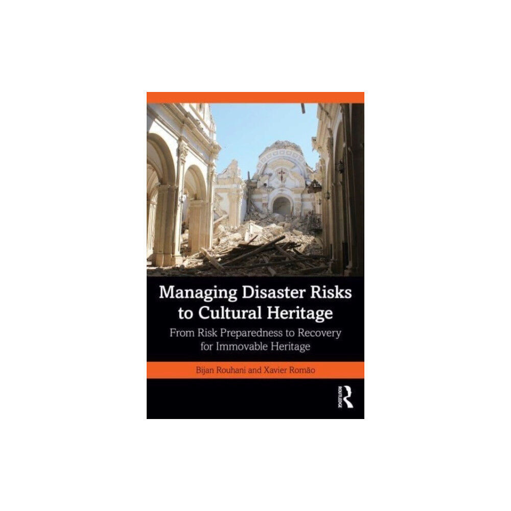 Taylor & francis ltd Managing Disaster Risks to Cultural Heritage (häftad, eng)