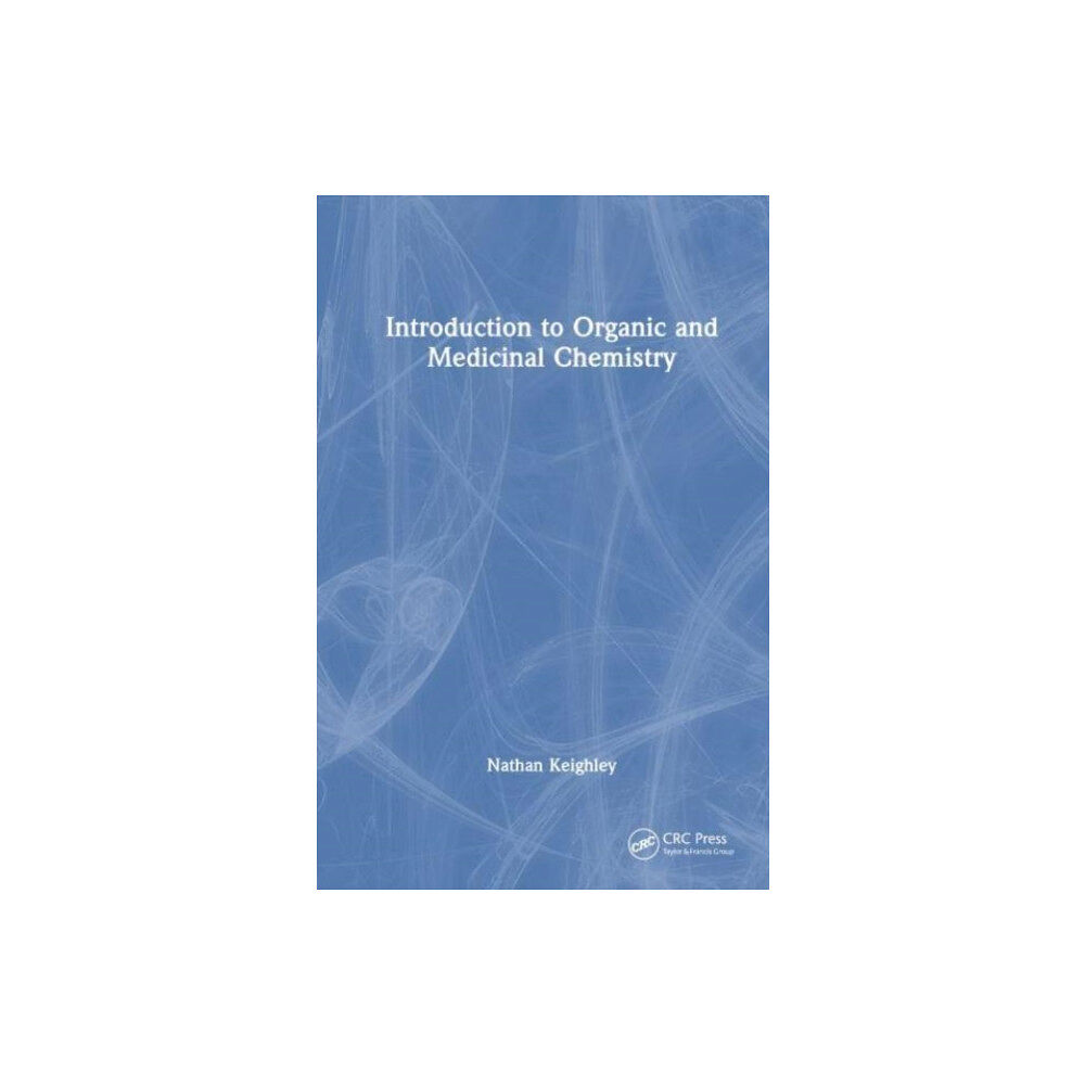 Taylor & francis ltd Introduction to Organic and Medicinal Chemistry (häftad, eng)