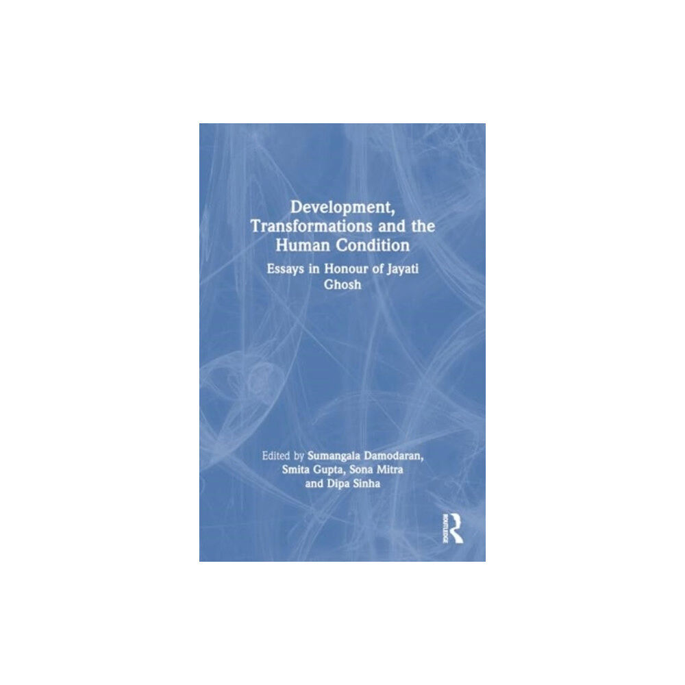 Taylor & francis ltd Development, Transformations and the Human Condition (häftad, eng)