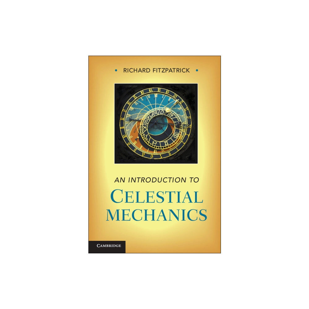 Cambridge University Press An Introduction to Celestial Mechanics (inbunden, eng)