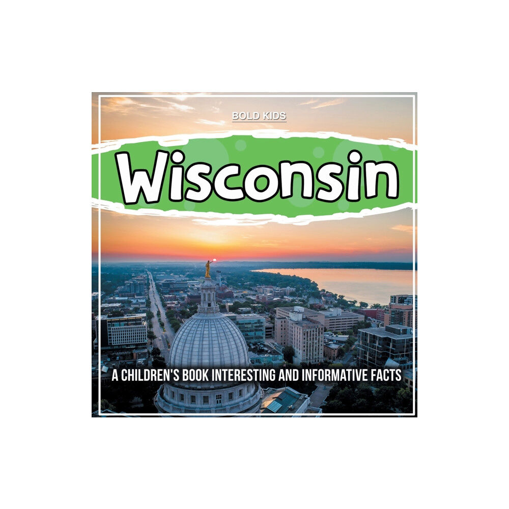 Bold Kids Wisconsin (häftad, eng)