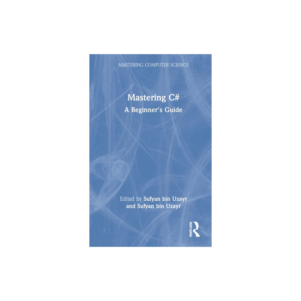 Taylor & francis ltd Mastering C# (inbunden, eng)