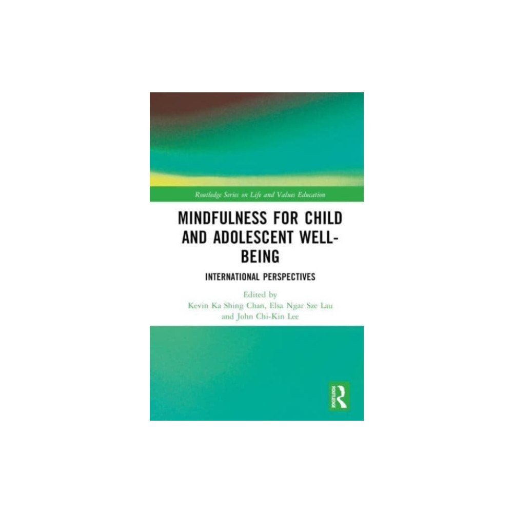 Taylor & francis ltd Mindfulness for Child and Adolescent Well-Being (inbunden, eng)