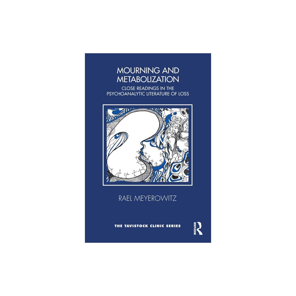 Taylor & francis ltd Mourning and Metabolization (häftad, eng)