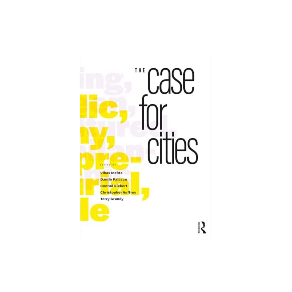 Taylor & francis ltd The Case for Cities (häftad, eng)