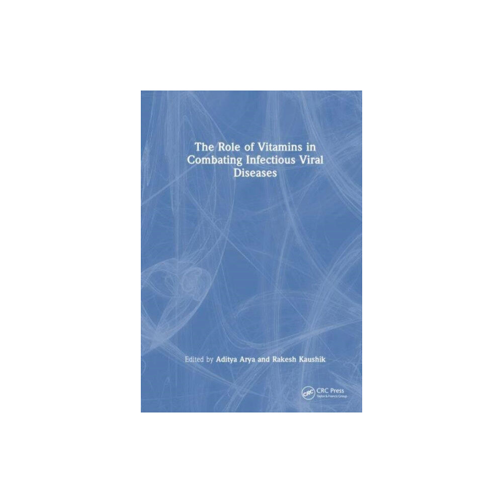 Taylor & francis ltd The Role of Vitamins in Combating Infectious Viral Diseases (häftad, eng)