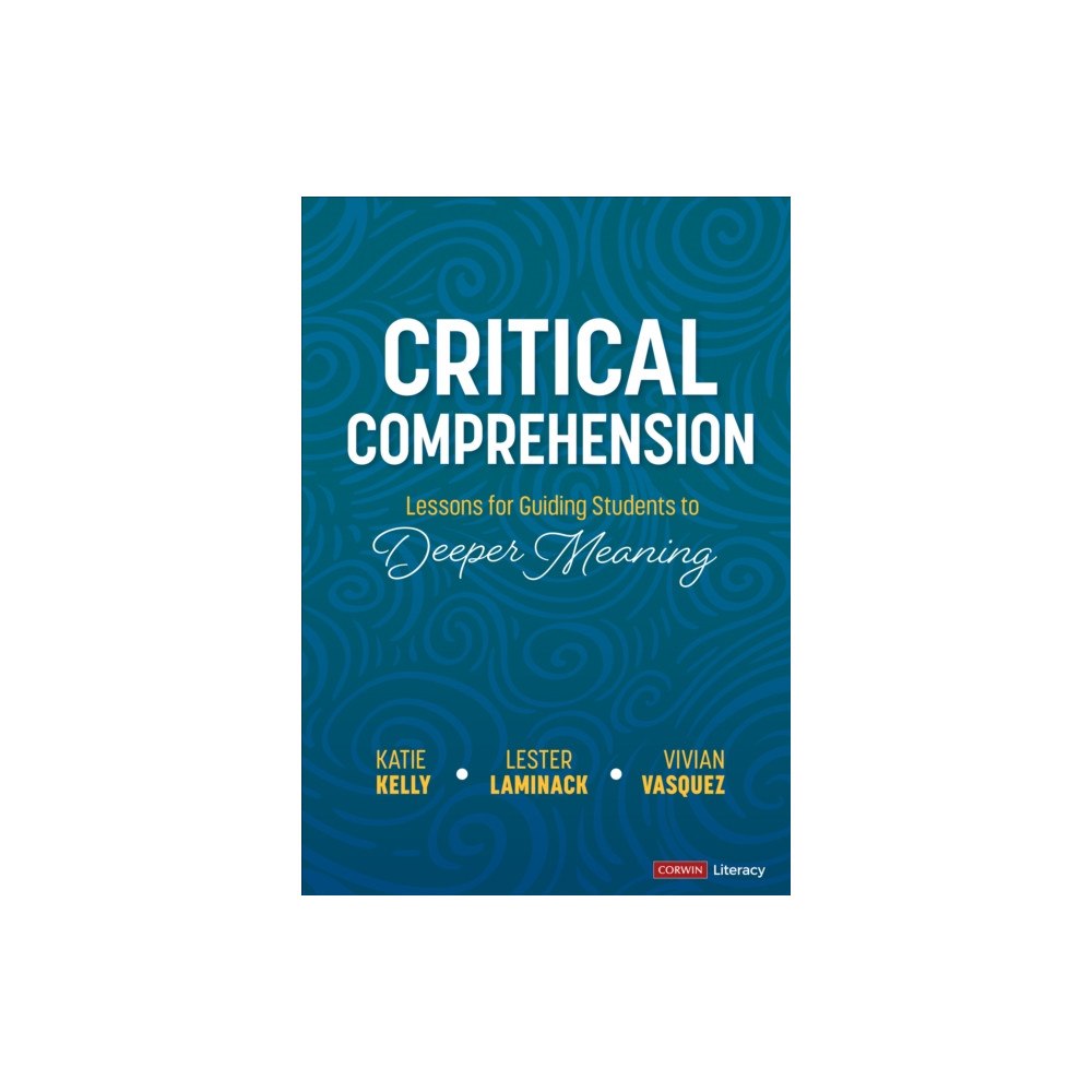 Sage publications inc Critical Comprehension [Grades K-6] (häftad, eng)
