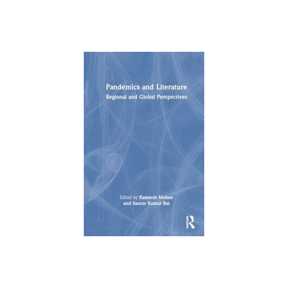 Taylor & francis ltd Pandemics and Literature (häftad, eng)