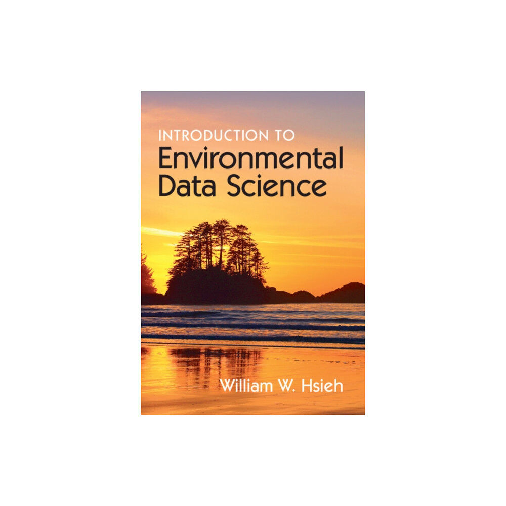 Cambridge University Press Introduction to Environmental Data Science (inbunden, eng)