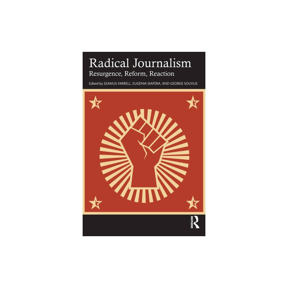 Taylor & francis ltd Radical Journalism (häftad, eng)