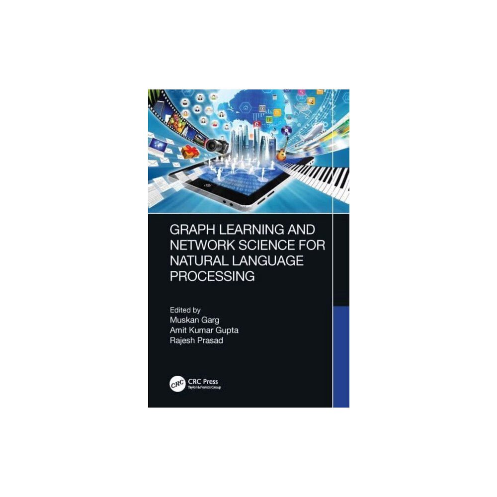 Taylor & francis ltd Graph Learning and Network Science for Natural Language Processing (inbunden, eng)