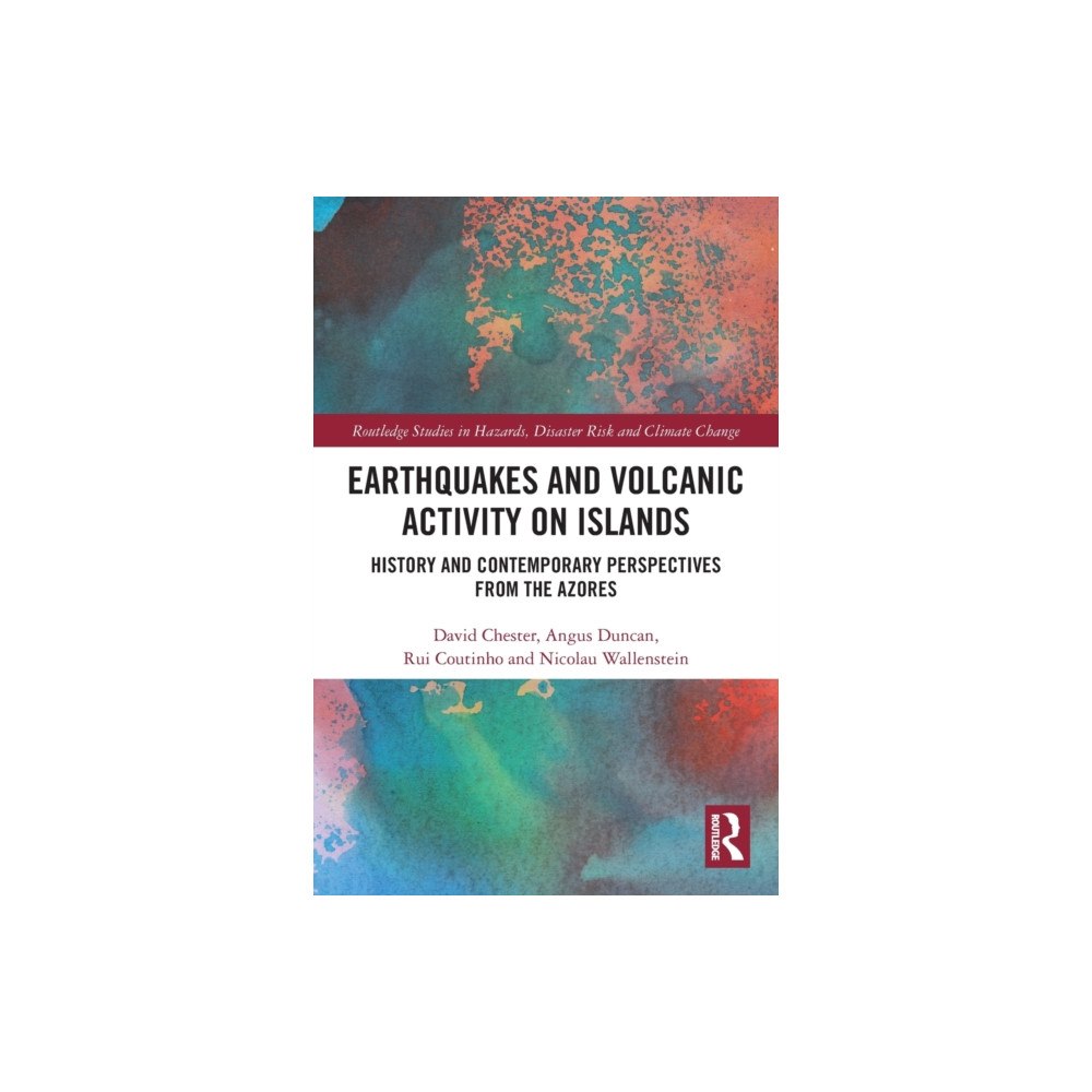 Taylor & francis ltd Earthquakes and Volcanic Activity on Islands (häftad, eng)