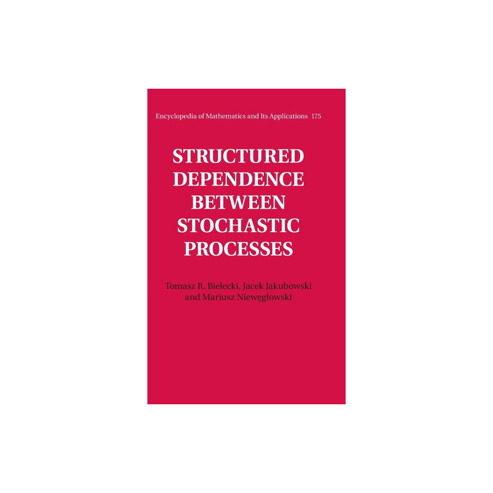 Cambridge University Press Structured Dependence between Stochastic Processes (inbunden, eng)