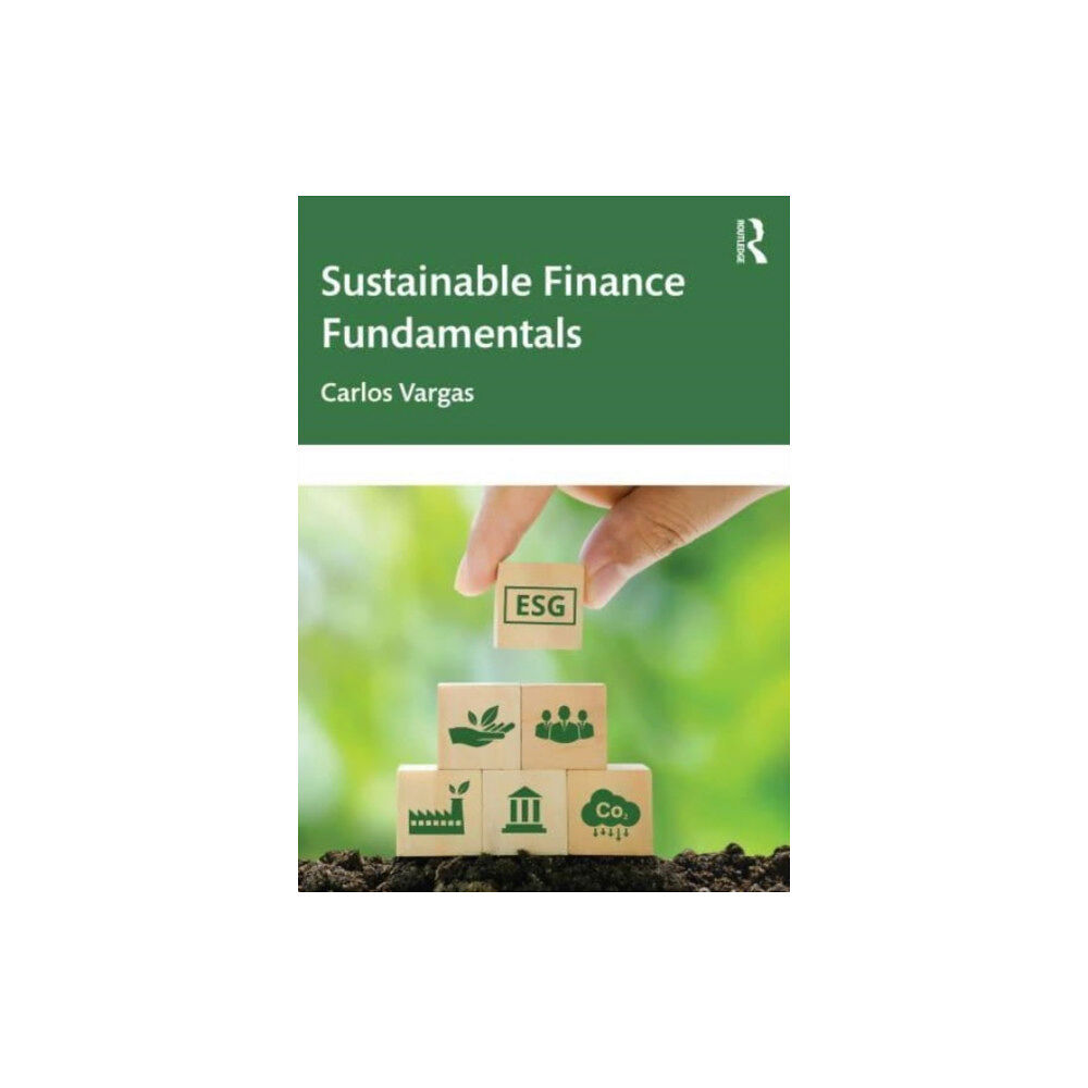 Taylor & francis ltd Sustainable Finance Fundamentals (häftad, eng)